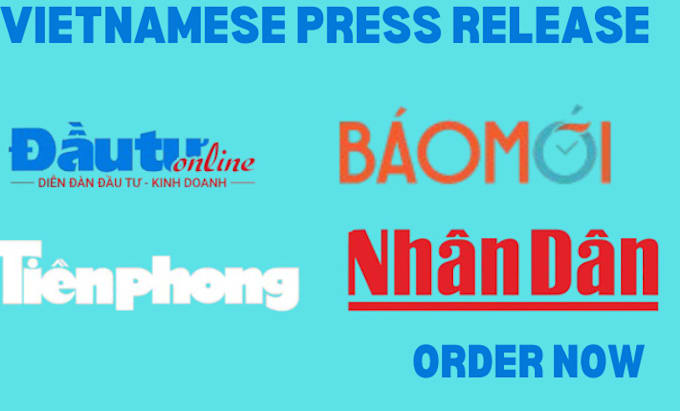 Bestseller - do vietnam press release writing and distribute to vietnam top media outlets