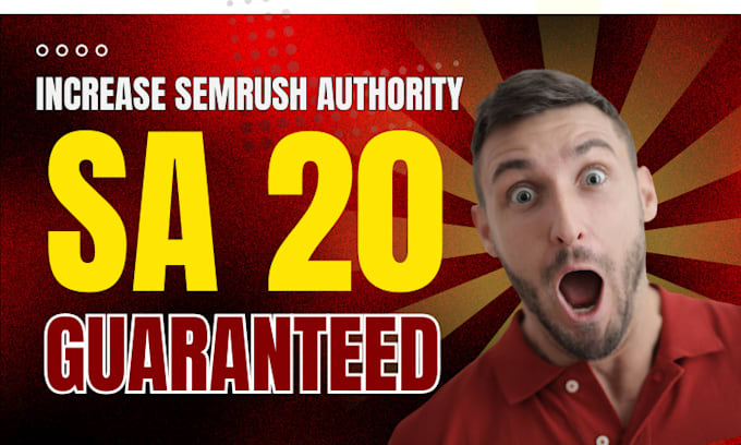 Gig Preview - Increase semrush authority 20 guaranteed