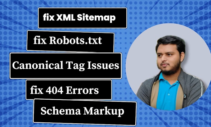 Gig Preview - Fix xml sitemap robots txt canonical tag 404 error schema markup broken links