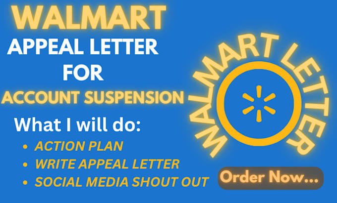 Gig Preview - Write walmart appeal letter reinstatement appeal letter account suspension