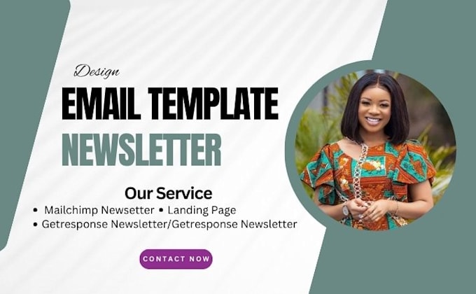 Gig Preview - Design newsletter campaign on mailchimp, getresponse, beehiiv and landing page