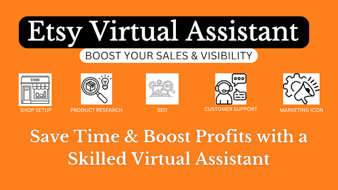 Gig Preview - Boost your etsy shop virtual assistant for listings ads and sales