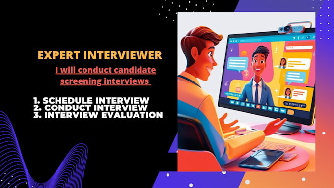 Gig Preview - Conduct screening interviews of candidates with interview evaluation form