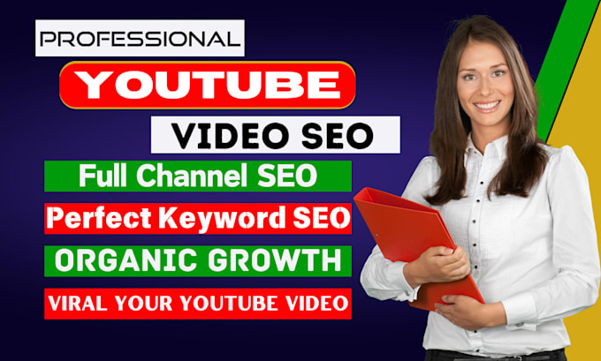 Bestseller - do youtube channel SEO and video optimization for top ranking on search result