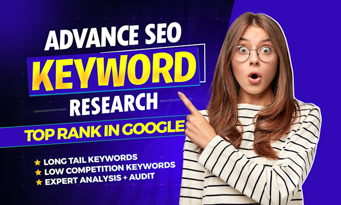 Gig Preview - Provide advanced SEO keyword research and competitor analysis for top rankings