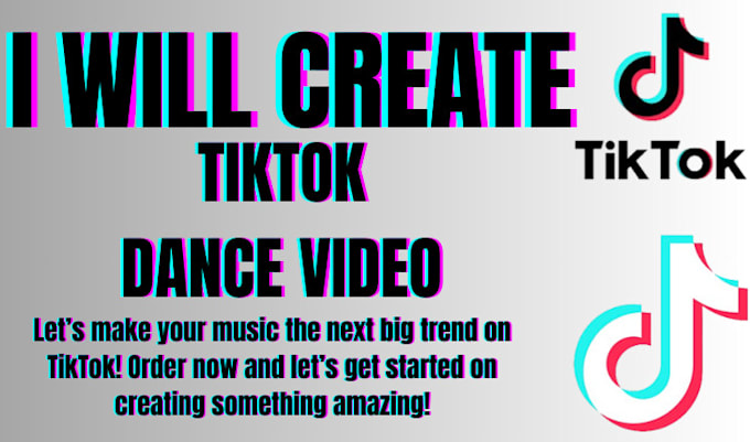 Gig Preview - Create perfect  tiktok dance video to promote your music or brand