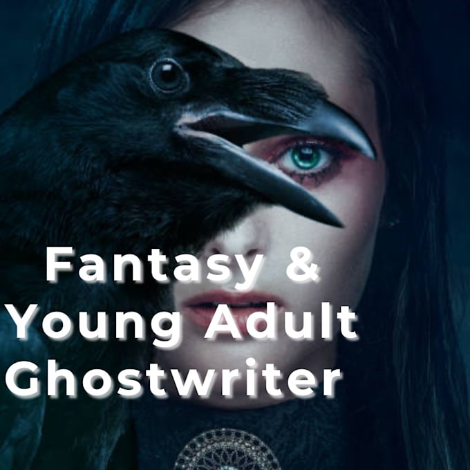 Gig Preview - Ghostwrite fantasy and ya novel, series, and boxset