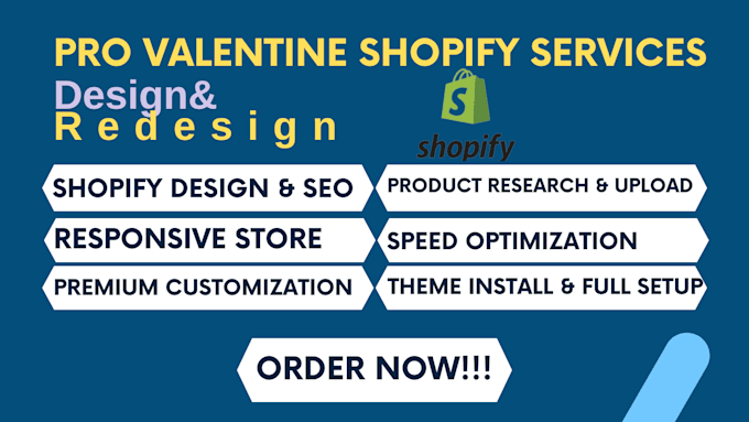 Gig Preview - Design valentine shopify store, redesign dropshipping website,black friday sales