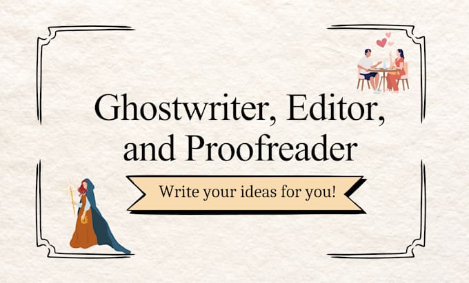 Gig Preview - Professionally ghostwrite, rewrite, and proofread your novel