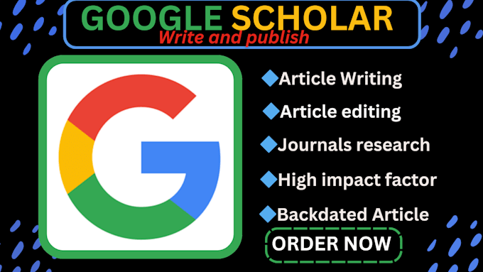 Gig Preview - Publish article on google scholar, writing and publication