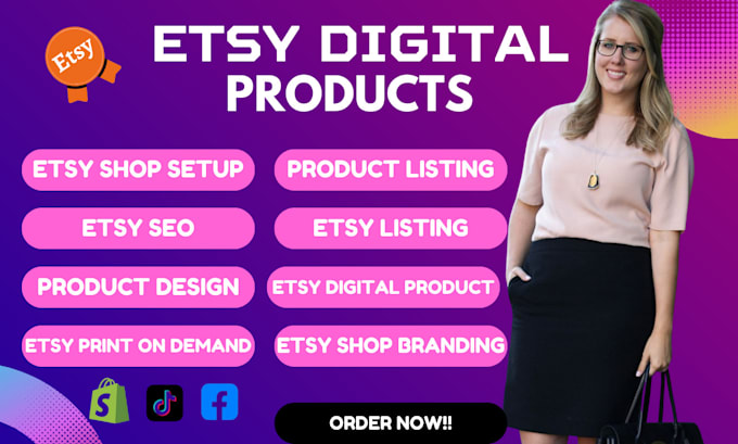 Gig Preview - Setup etsy digital products shop, etsy digital product, etsy product listing SEO