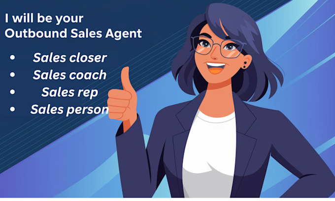 Gig Preview - Be your sales closer, sales coach, sales rep and close more deals