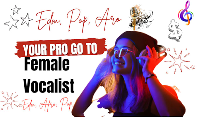 Gig Preview - Be your female vocalist songwriter for pop edm indie ghost music producer