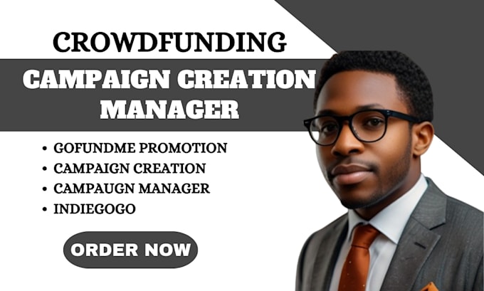 Gig Preview - Create and manage your crowdfunding campaign kickstarter indiegogo gofundme