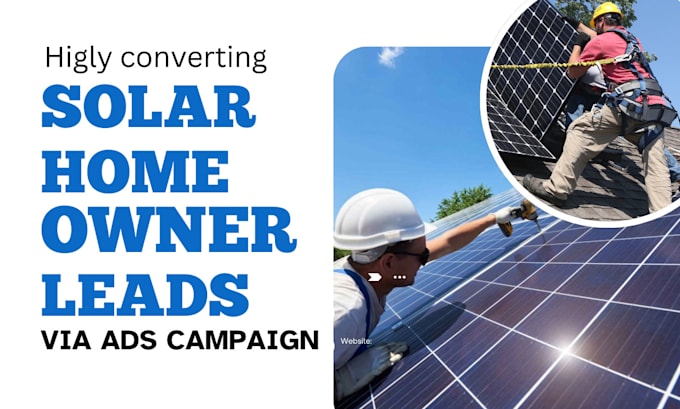 Gig Preview - Generate highly converting solar home owner leads for your business