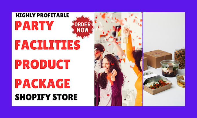 Gig Preview - Design party facilities shopify store product package design