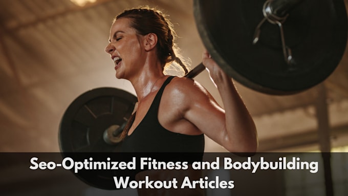 Gig Preview - Write for you the best fitness article