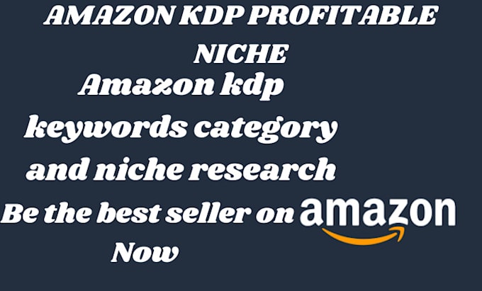 Gig Preview - Find high selling amazon kindle KDP niche research and profitable keywords