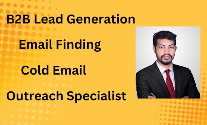 Gig Preview - B2b lead generation and email finding outreach specialist