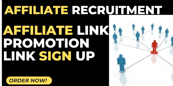 Gig Preview - Affiliate recruitment link promotion for affiliate sign up and referrals