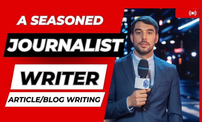 Gig Preview - Write you a blog or article as a professional journalist and writer