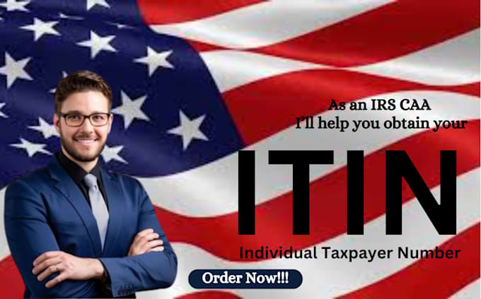 Gig Preview - Get your itin individual taxpayer number as irs caa