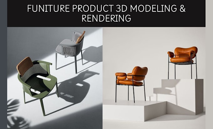 Bestseller - do 3d modeling and realistic rendering of furniture, 3d renderings your product