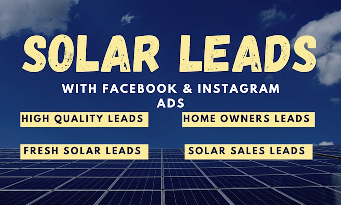 Gig Preview - Generate fresh solar leads, homeowners leads with facebook and instagram ads