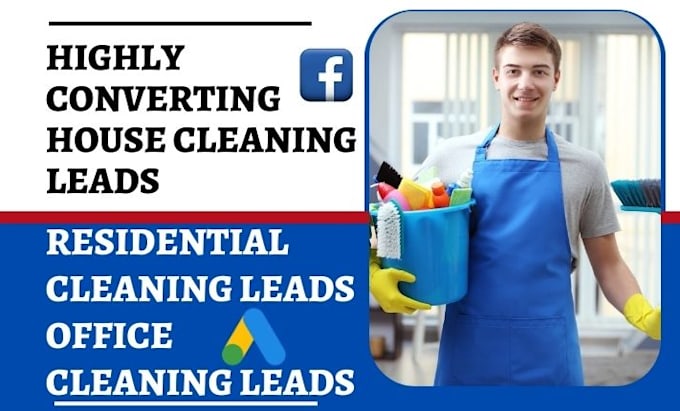 Gig Preview - Generate house cleaning leads residential cleaning leads office cleaning leads