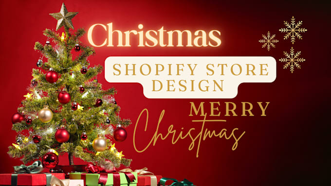 Gig Preview - Design christmas shopify store christmas dropshipping shopify store design