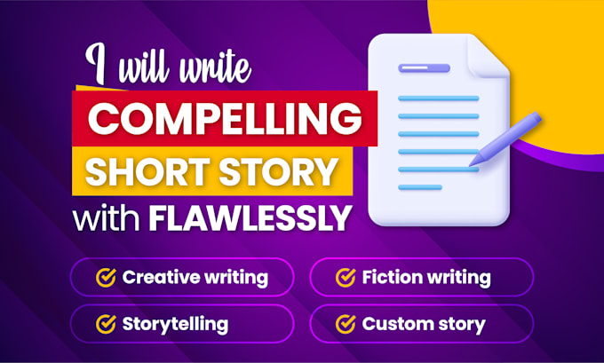 Gig Preview - Write a compelling short story with flawlessly