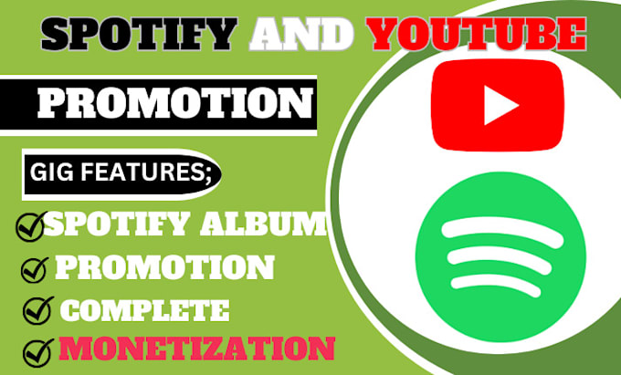 Gig Preview - Market spotify, youtube video promotion spotify music promotion you tube channel