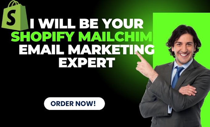 Gig Preview - Be your shopify mailchimp email marketing expert