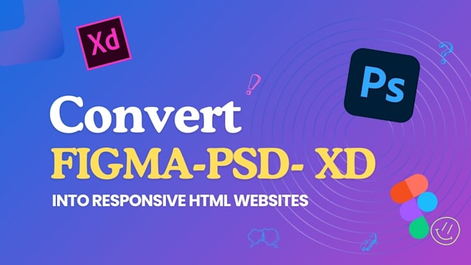 Gig Preview - Convert figma to HTML, PSD to HTML, responsive web design