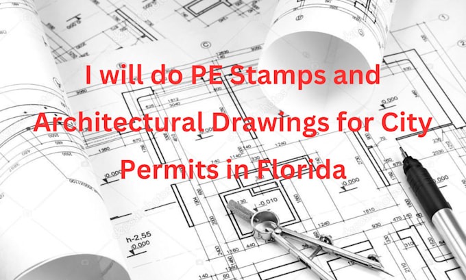 Gig Preview - Pe stamps and architectural drawings for city permits in florida