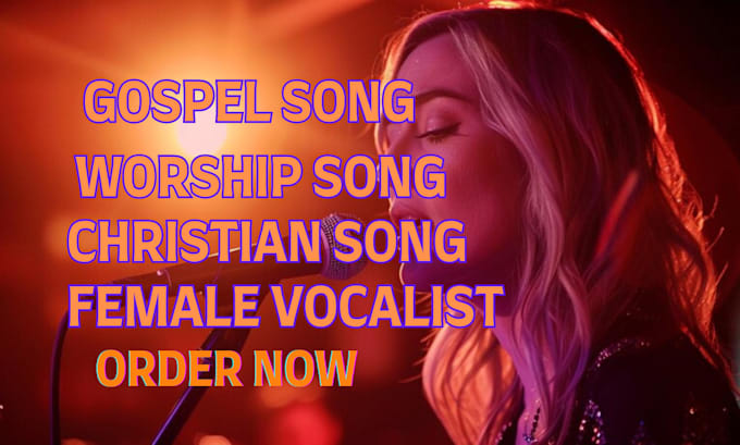 Gig Preview - Be your female gospel choir singer christian worship song, music producer