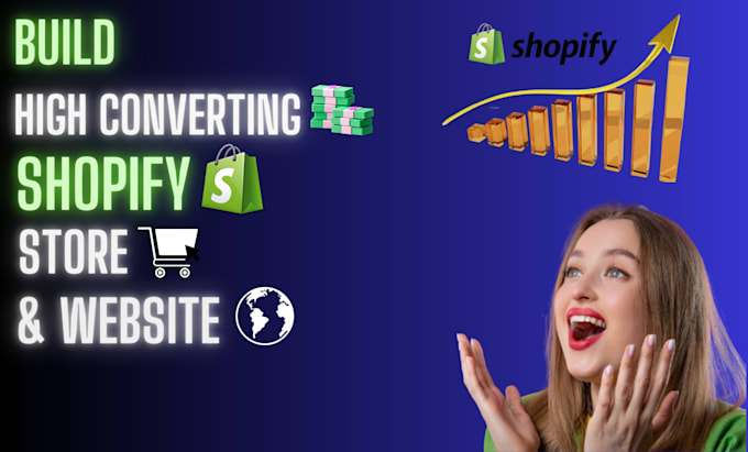 Gig Preview - Build a professional shopify store or shopify dropshipping store