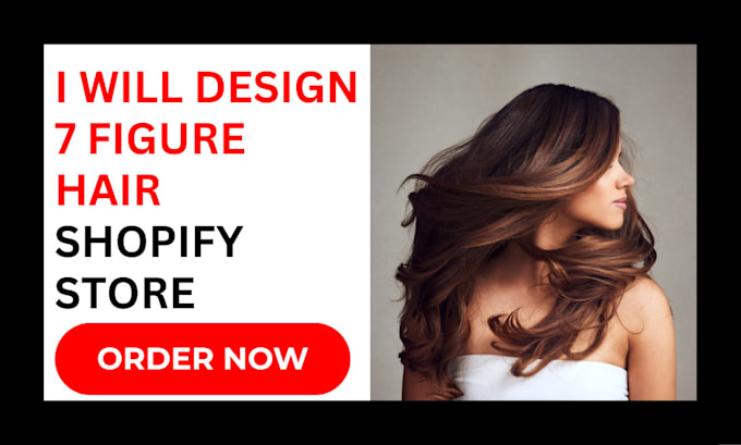 Gig Preview - Design profitable hair extension shopify website