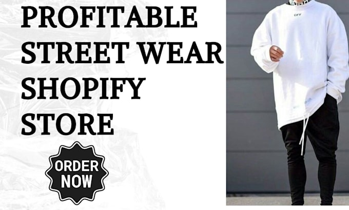 Gig Preview - Design profitable street wear shopify store y2k clothing brand clothing website