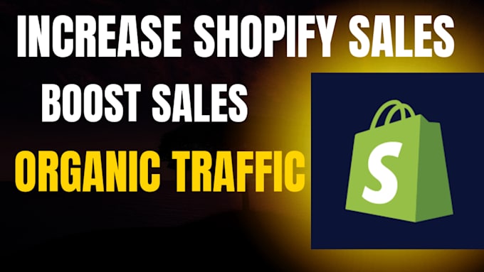 Gig Preview - Do shopify promotion increase shopify store sales shopify marketing