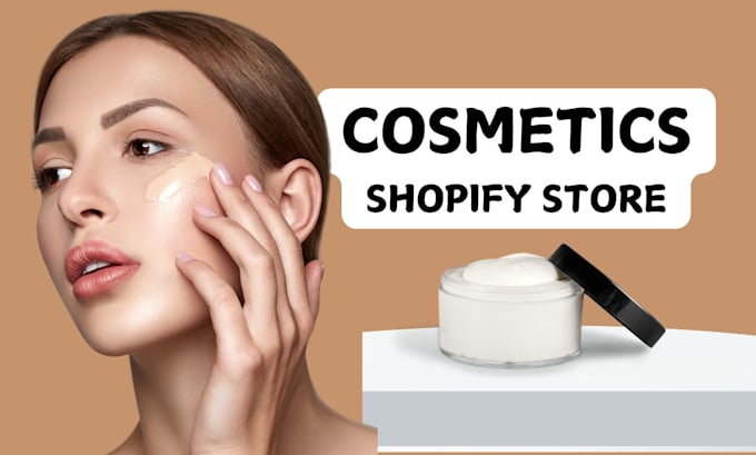 Gig Preview - Design cosmetic shopify store skincare store skincare website cosmetic website