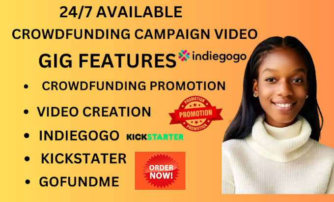 Gig Preview - Create and promote crowdfunding campaign on indiegogo kickstater gofundme