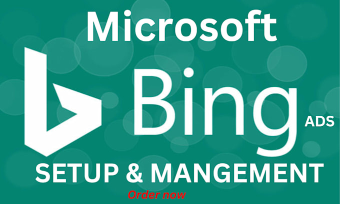 Gig Preview - Setup and manage your microsoft bing ads PPC campaign