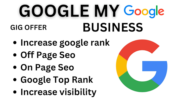 Gig Preview - Boost local visibility google my business setup optimization