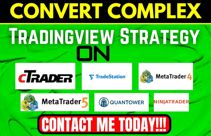 Gig Preview - Convert tradingview strategy on ctrader, tradestation, mt4, mt5, ninjatrader 8