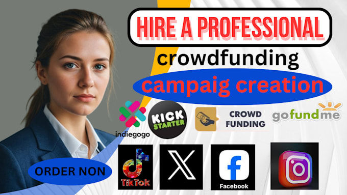 Gig Preview - Do crowdfunding campaign creation promotion on gofundme kickstarter indiegogo