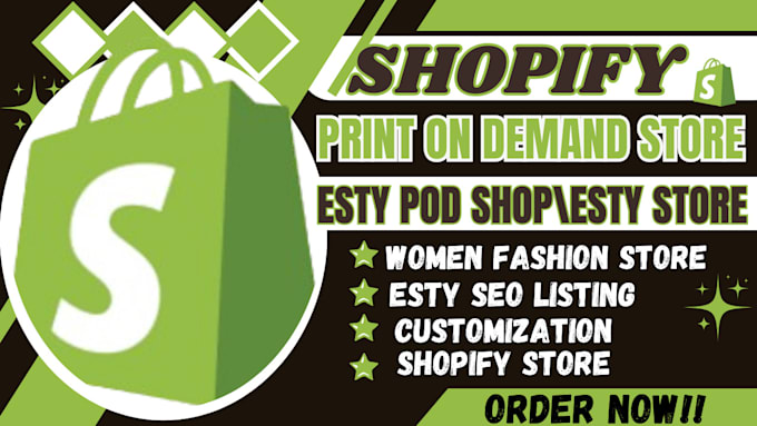 Bestseller - create automated pod shopify store, women fashion store,esty pod boutique