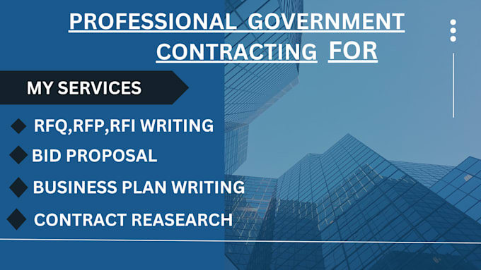 Gig Preview - Write a winning government contract proposal, rfp, rfq bid proposal writing