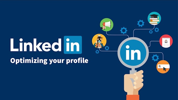 Gig Preview - Optimize your linkedin profile for maximum visibility