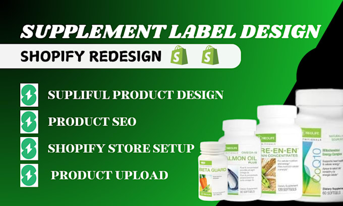 Gig Preview - Do supliful product label design, shopify store setup, supliful product upload